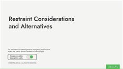 Restraint Considerations and Alternatives